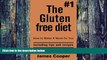 Big Deals  Gluten Free : The #1 Gluten free diet , How to make it work for you !:: including tips