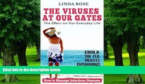Big Deals  THE VIRUSES AT OUR GATES: The Effect on Our Everyday Life  Best Seller Books Best Seller