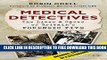 New Book Medical Detectives: The Lives   Cases of Britain s Forensic Five