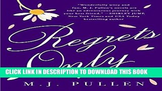 [PDF] Regrets Only: A Novel (The Marriage Pact) Full Online