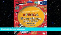different   Not For Parents Africa: Everything You Ever Wanted to Know (Lonely Planet Not for