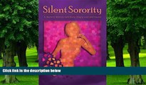 Big Deals  Silent Sorority: A Barren Woman Gets Busy, Angry, Lost and Found  Best Seller Books