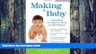 Big Deals  Making a Baby: Everything You Need to Know to Get Pregnant  Best Seller Books Most Wanted