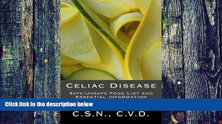 Big Deals  Celiac Disease: Safe/Unsafe Food List and Essential Information On Living With A Gluten