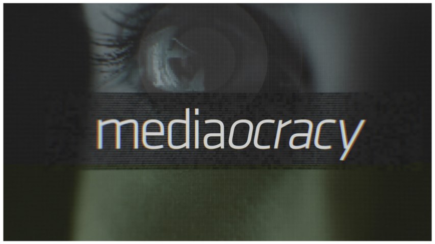 Mediaocracy