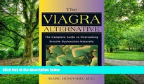 Big Deals  The Viagra Alternative: The Complete Guide to Overcoming Erectile Dysfunction