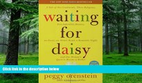 Must Have PDF  Waiting for Daisy: A Tale of Two Continents, Three Religions, Five Infertility
