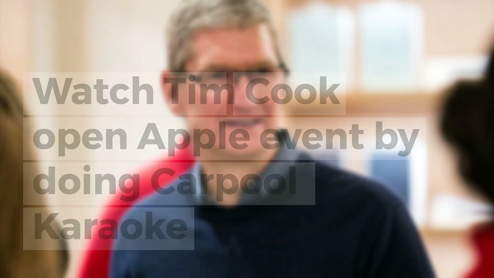 ⁣Watch Tim Cook open Apple event by doing Carpool Karaoke