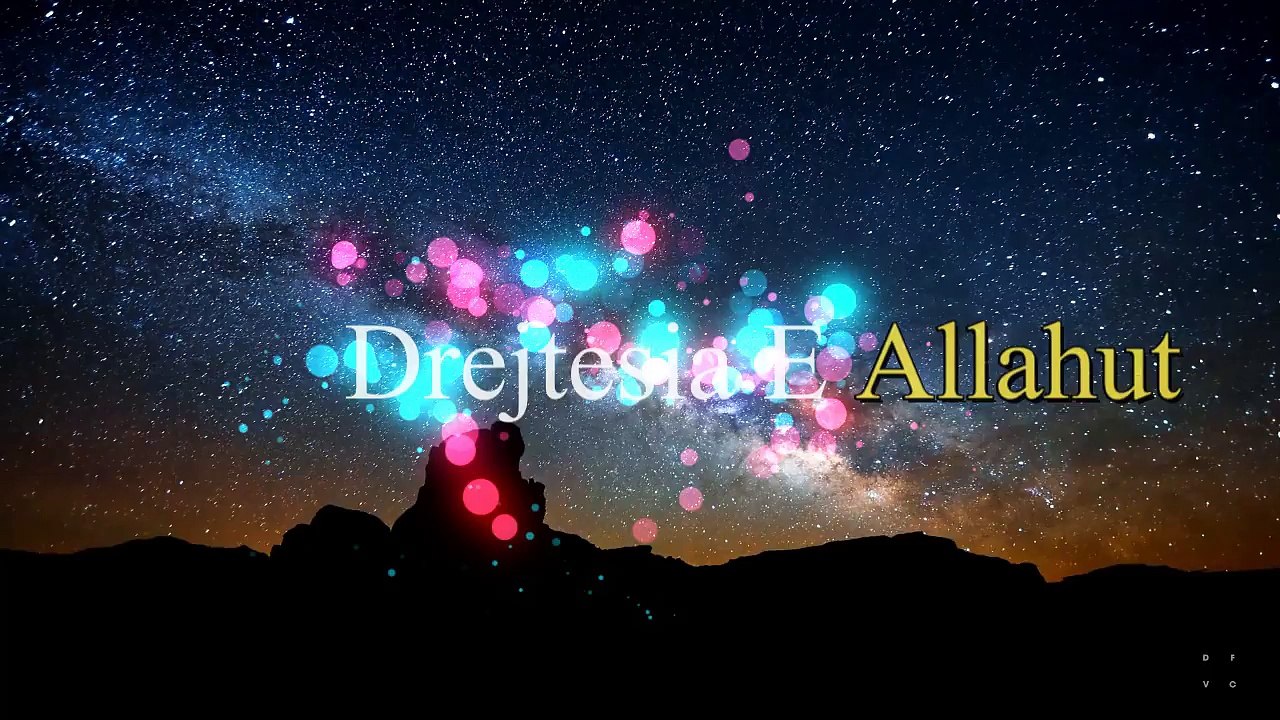Drejtesia e Allahut