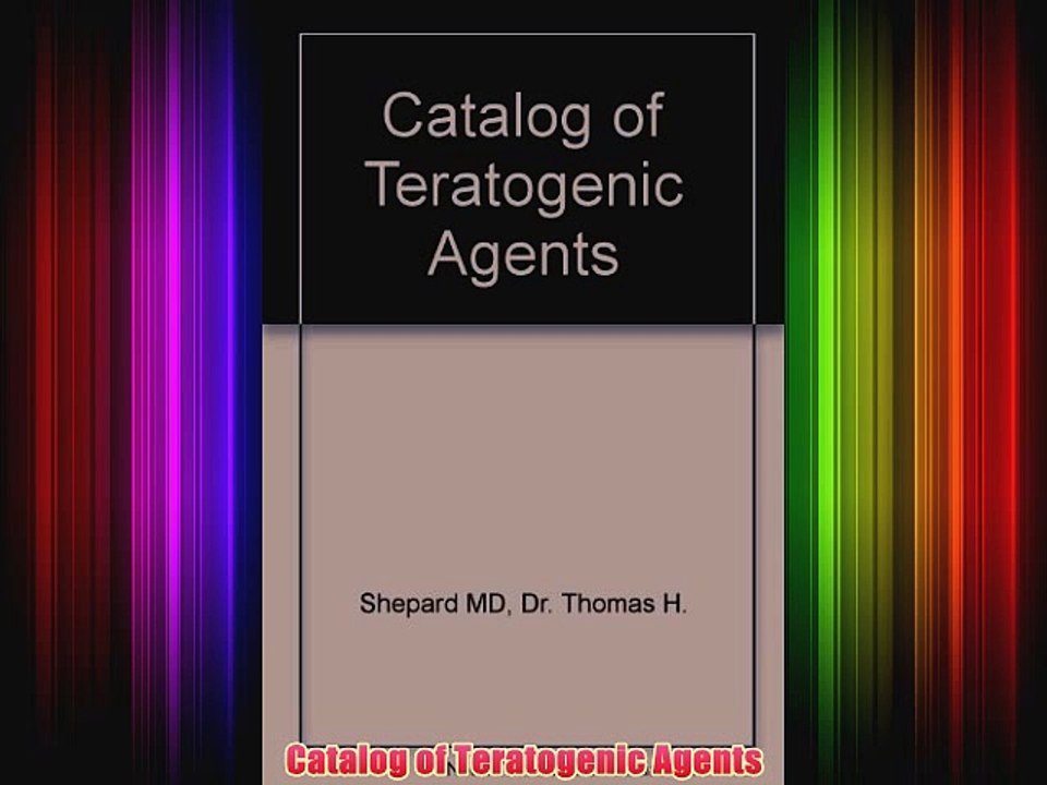 [PDF] Catalog of Teratogenic Agents Popular Colection