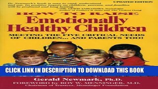 [PDF] How To Raise Emotionally Healthy Children: Meeting The Five Critical Needs of Children...And