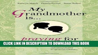 [PDF] My Grandmother Is ... Praying for Me Full Colection
