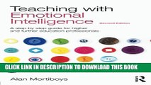 [PDF] Teaching with Emotional Intelligence: A step-by-step guide for Higher and Further Education