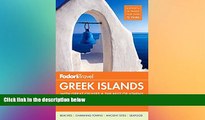 different   Fodor s Greek Islands: with Great Cruises   the Best of Athens (Full-color Travel