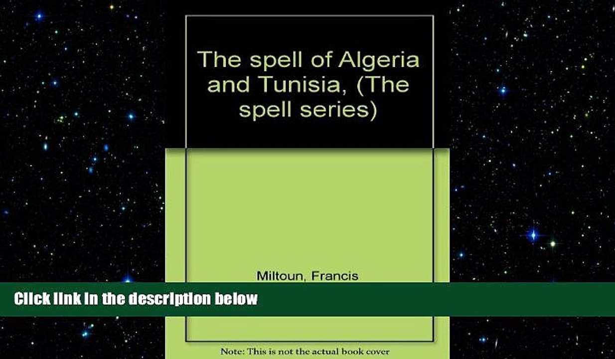 EBOOK ONLINE  The spell of Algeria and Tunisia, (The spell series)  DOWNLOAD ONLINE