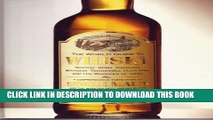 [PDF] The World Guide to Whisky: Scotch, Irish, Canadian Bourbon, Tennessee Sour Mash and the