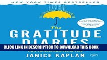 [New] The Gratitude Diaries: How a Year Looking on the Bright Side Can Transform Your Life