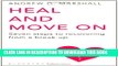 [PDF] Heal and Move on: Seven Steps to Recovering from a Break-Up Popular Collection