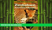 READ book  Lonely Planet Zimbabwe, Botswana and Namibia (Lonely Planet Travel Survival Kit)  FREE