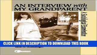 Collection Book An Interview With My Grandparent:  A Sociological Examination