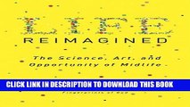 New Book Life Reimagined: The Science, Art, and Opportunity of Midlife