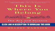 New Book This Is Where You Belong: The Art and Science of Loving the Place You Live