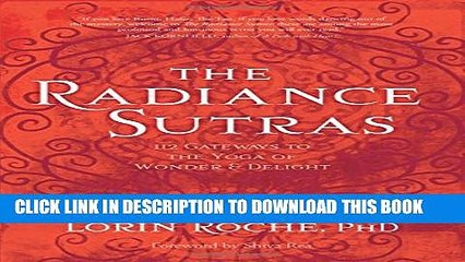 下载视频: Collection Book The Radiance Sutras: 112 Gateways to the Yoga of Wonder and Delight (English and