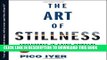 New Book The Art of Stillness: Adventures in Going Nowhere (TED Books)