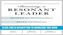 New Book Becoming a Resonant Leader: Develop Your Emotional Intelligence, Renew Your