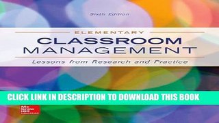 New Book Elementary Classroom Management: Lessons from Research and Practice