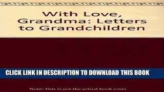 [PDF] With Love, Grandma: Letters to Grandchildren Full Online