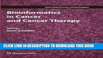 [PDF] Bioinformatics in Cancer and Cancer Therapy (Cancer Drug Discovery and Development) Full