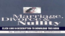 [PDF] Marriage, Divorce   Nullity: A Guide to the Annulment Process in the Catholic Church Full