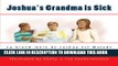 New Book Joshua s Grandma is Sick (La Grand-mere de Joshua est Malade)