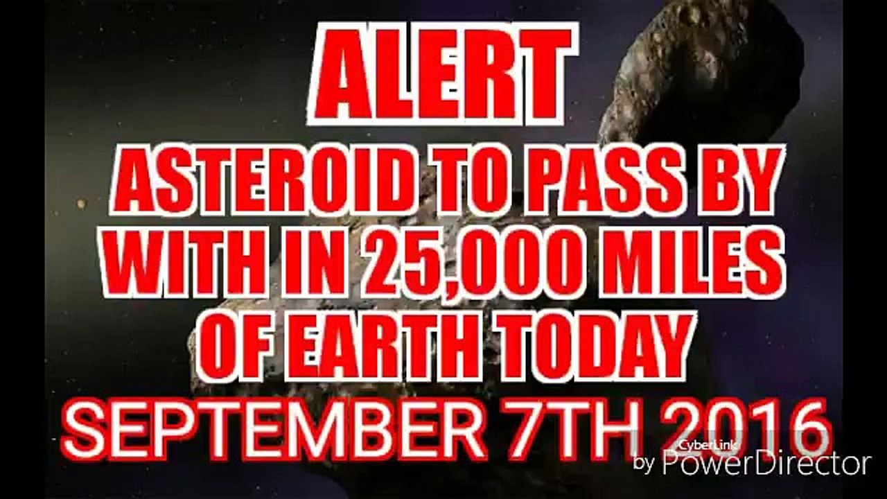 ASTEROID ALERT SEPTEMBER 7th 2016
