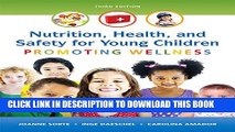 Collection Book Nutrition, Health and Safety for Young Children: Promoting Wellness (3rd Edition)