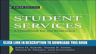 New Book Student Services: A Handbook for the Profession