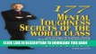 Collection Book 177 Mental Toughness Secrets of the World Class: The Thought Processes, Habits and