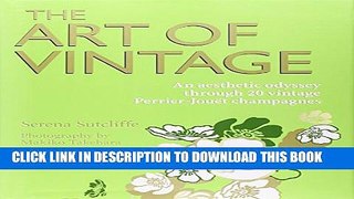 [PDF] The Art of Vintage: An aesthetic odyssey through 20 vintage Perrier-Joudt champagnes Full