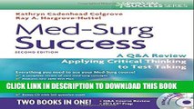 Collection Book Med-Surg Success: A Q A Review Applying Critical Thinking to Test Taking (Davis s