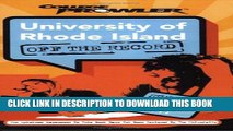 New Book University of Rhode Island: Off the Record (College Prowler) (College Prowler: University