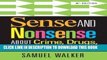 Collection Book Sense and Nonsense About Crime, Drugs, and Communities