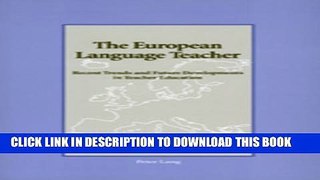 [PDF] The European Language Teacher: Recent Trends and Future Developments in Teacher Education