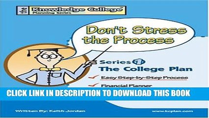 Collection Book Don t Stress the Process: The College Plan