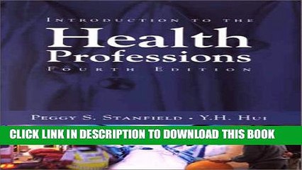 New Book Introduction to the Health Professions, Fourth Edition