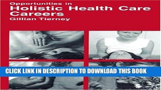 New Book Holistic Health Care Careers (Opportunities in ...)