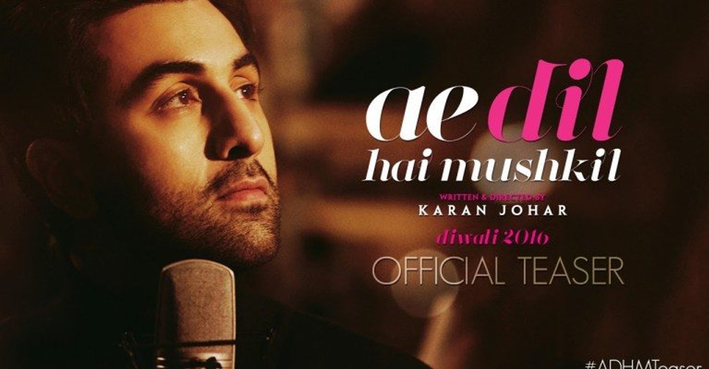 Ae Dil Hai Mushkil - Aishwarya Rai Bachchan, Ranbir Kapoor, Anushka Sharm