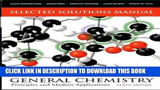 [New] Selected Solutions Manual -- General Chemistry: Principles and Modern Applications Exclusive