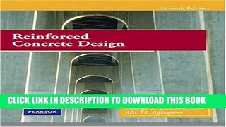 [New] Reinforced Concrete Design (7th Edition) Exclusive Full Ebook
