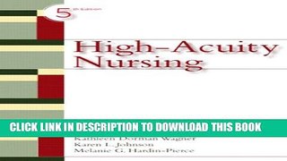 [New] High-Acuity Nursing, 5th Edition Exclusive Full Ebook